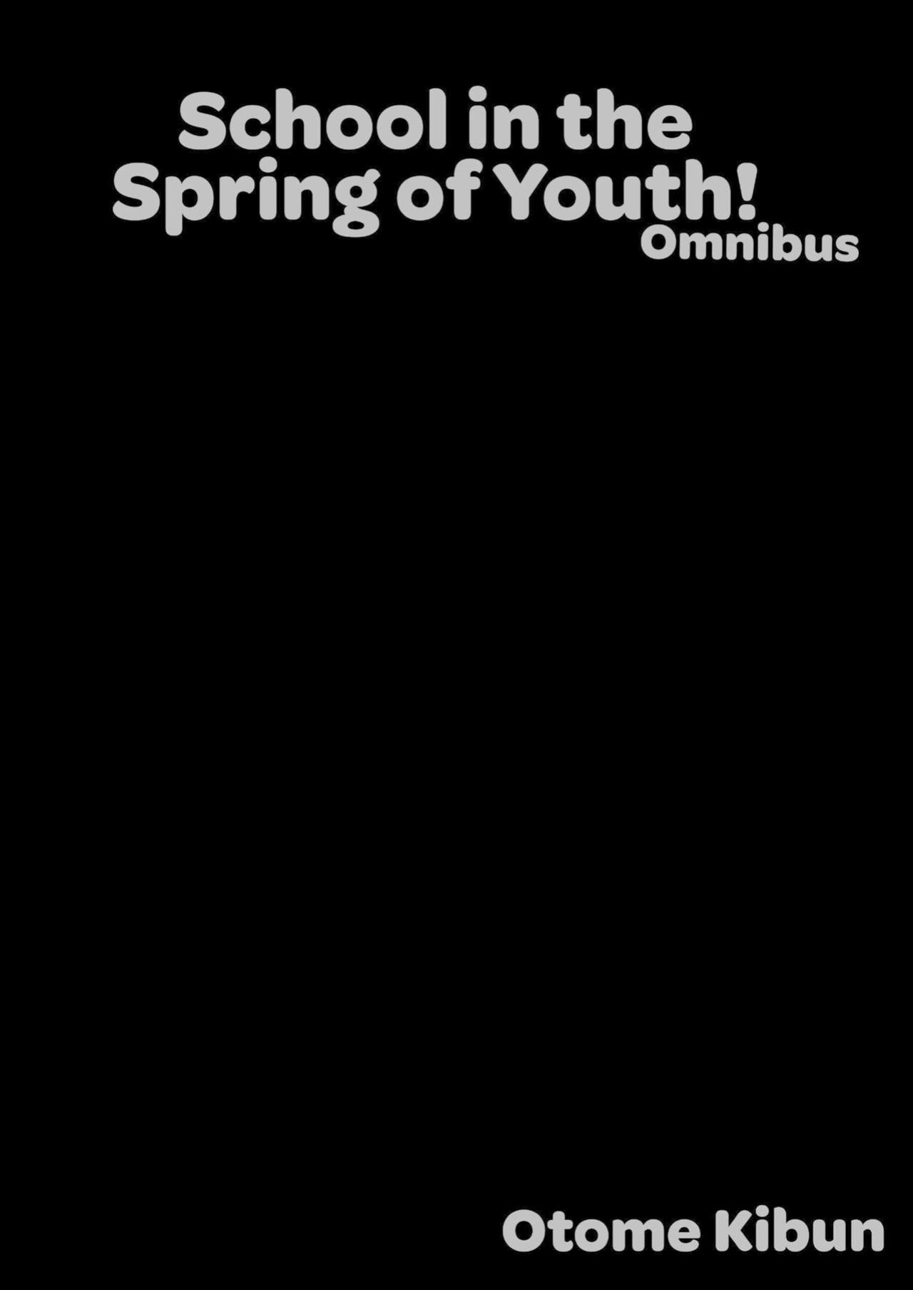 [Otomekibun (Sansyoku Amido.)] School in the Spring of Youth! Omnibus 1