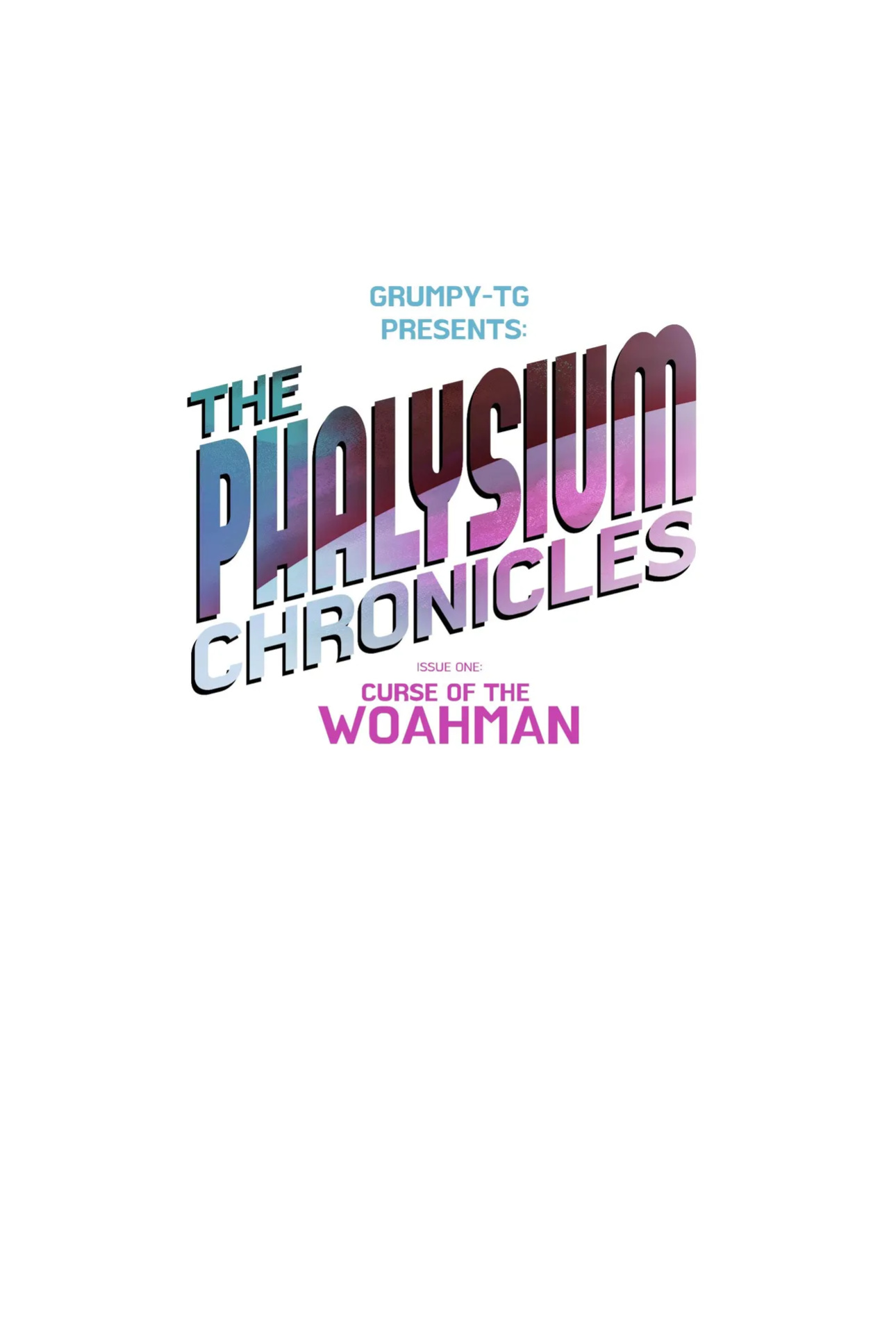 [GrumpyTG] Curse of the Woahman