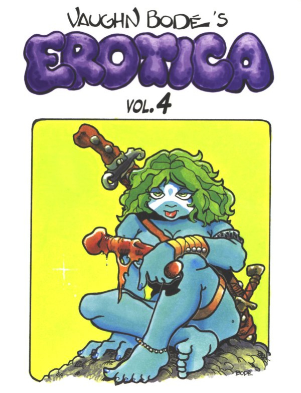 Vaughn Bodē's Erotica (4 issues, complete)