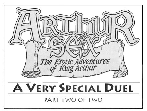 Arthur Sex: A very special duel part 2 of 2
