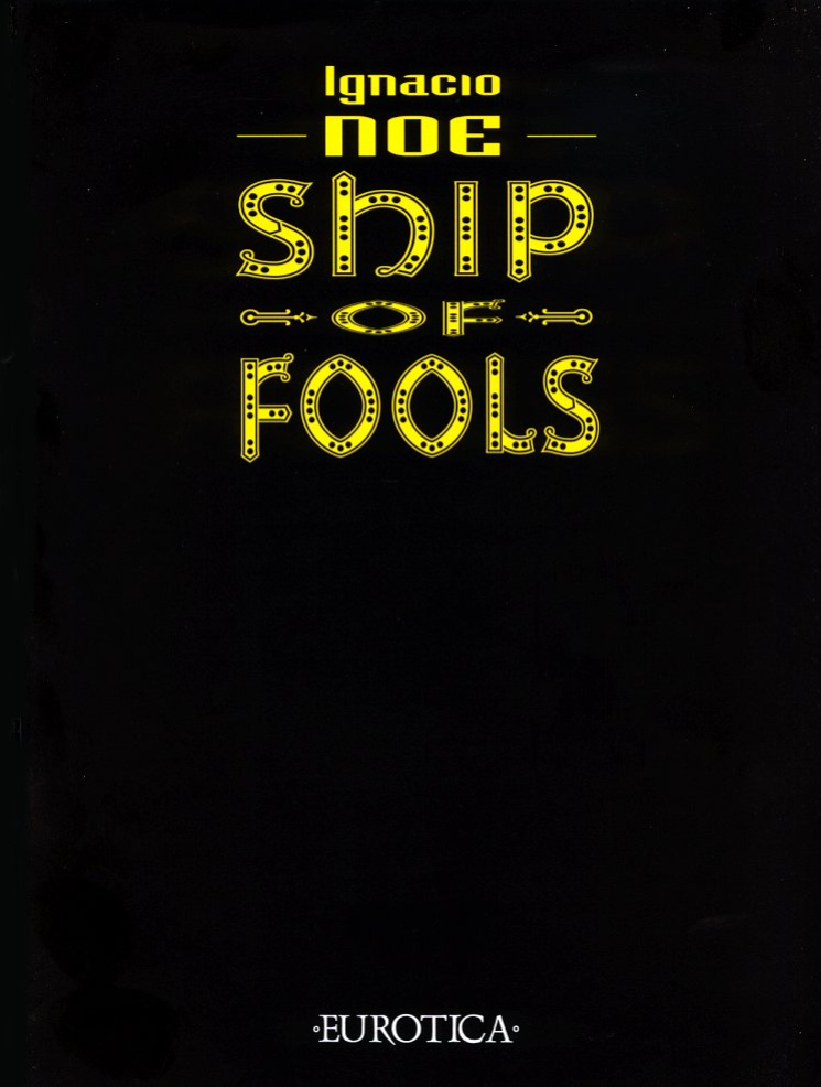 [Ignacio Noe] Ship Of Fools