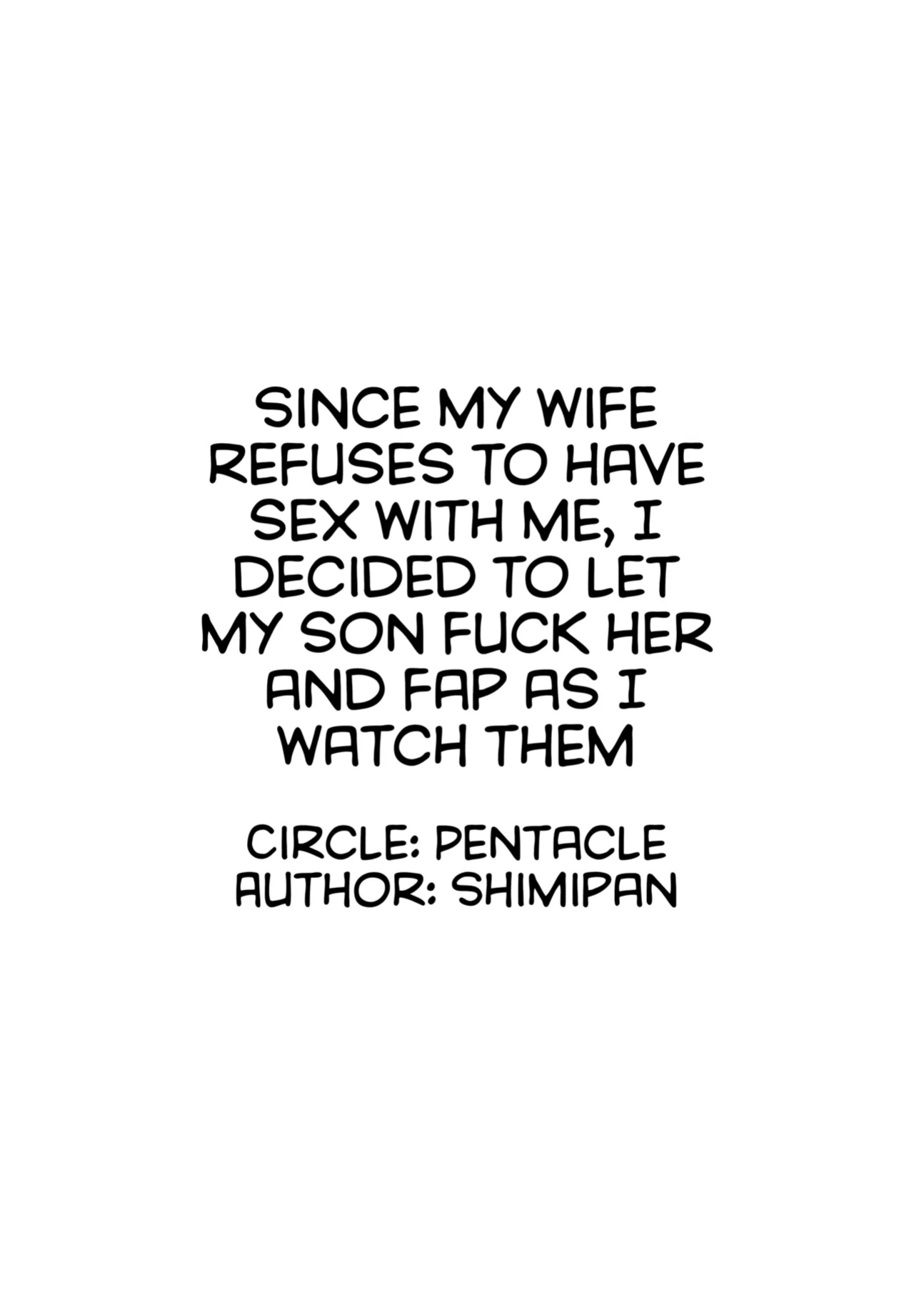 [Pentacle (Shimipan)] Tsuma ga Sex Sasete Kurenai no de, Musuko ni Netotte Moratte Okazu ni suru koto ni Shimashita
