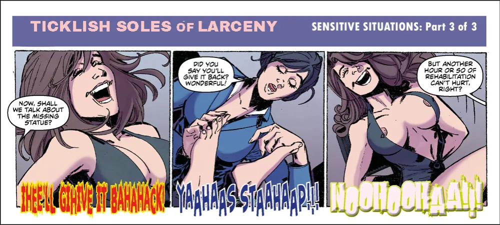 Bandito - Ticklish Soles of Larceny - 3 Panel Comic