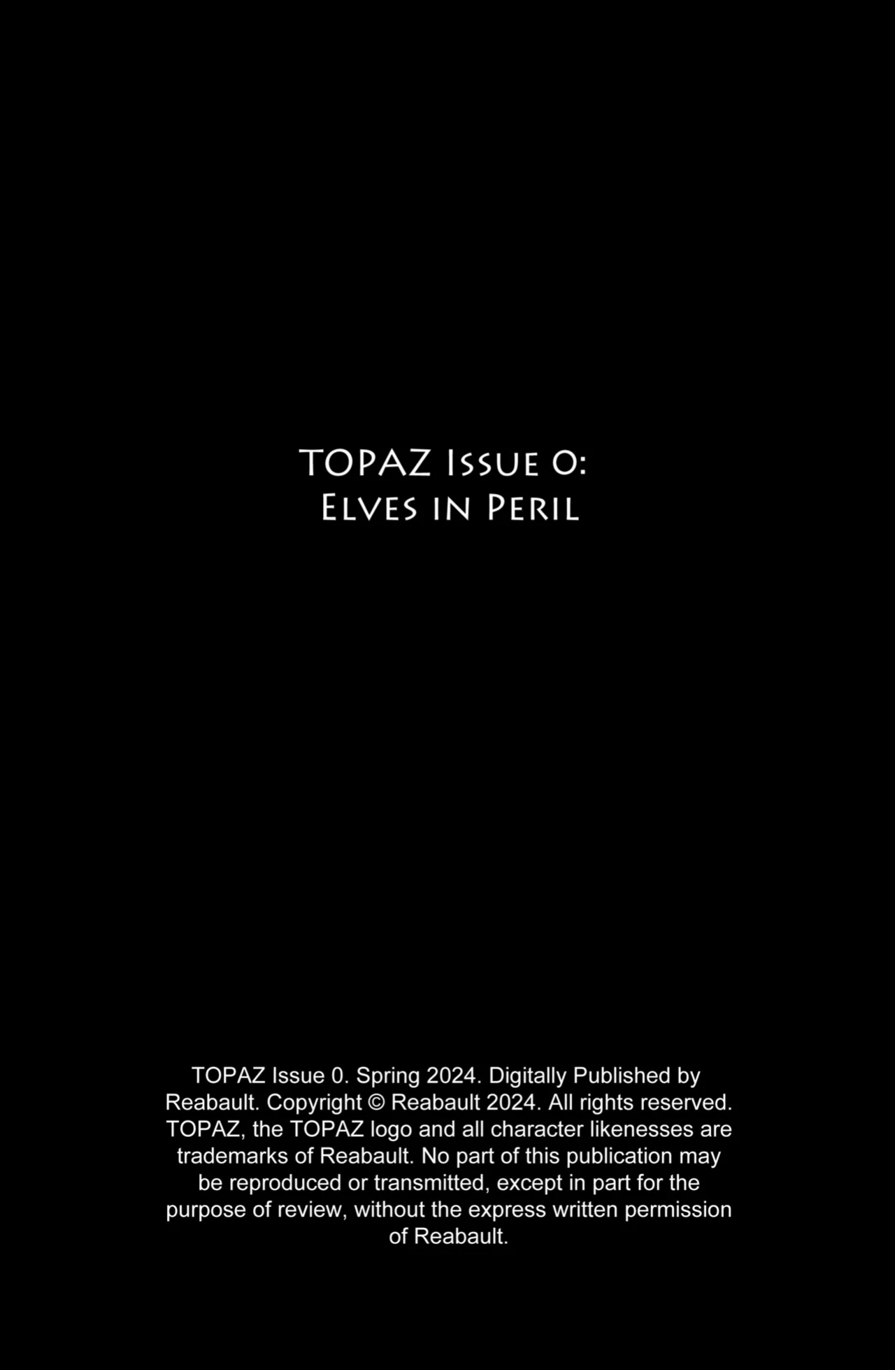 TOPAZ : Elves in Peril