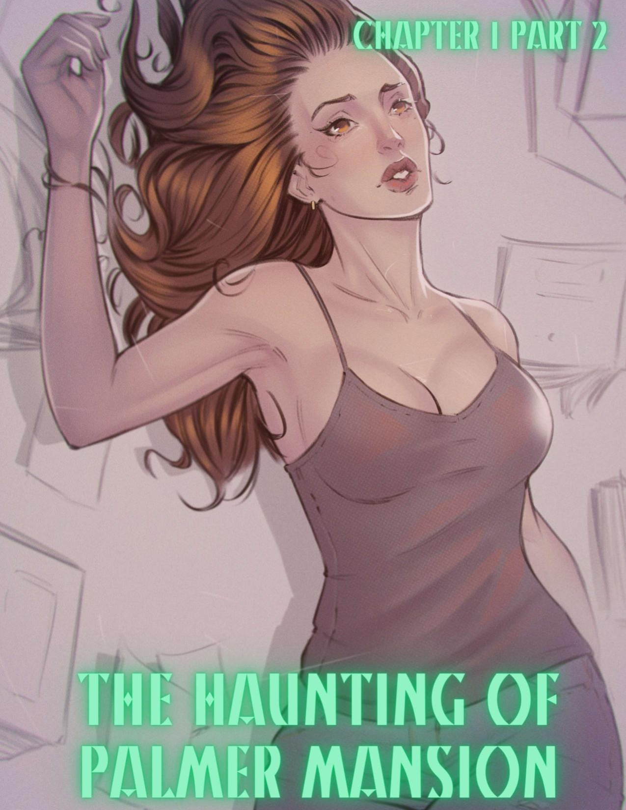 [TenderMinDD & RawlyRawls] The Haunting of Palmer Mansion Chapter 1
