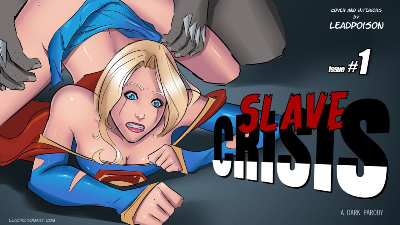 [Leadpoison] Slave Crisis #1 (Superman)