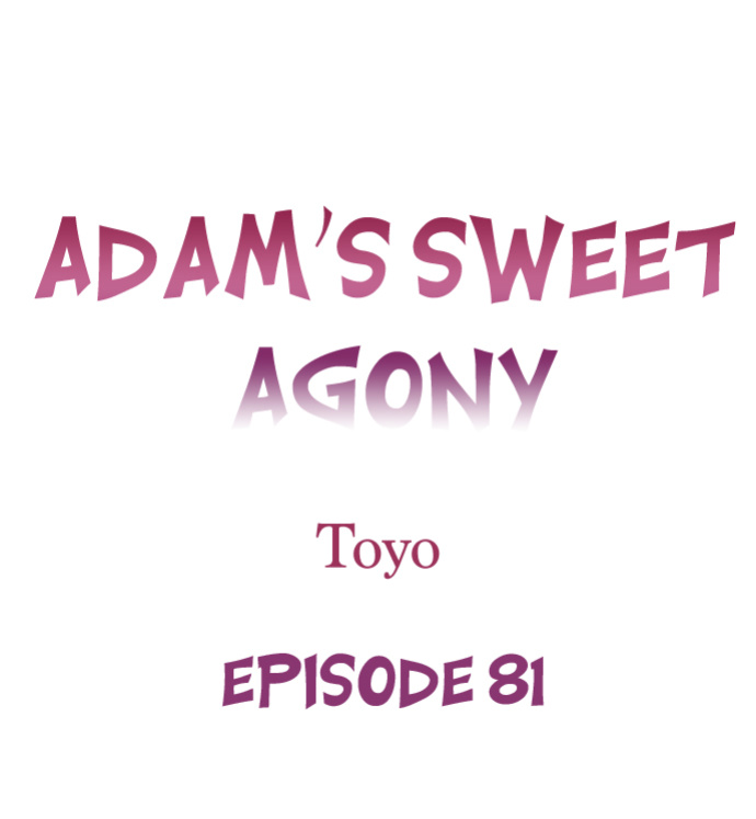 [Toyo] Adam’s Sweet Agony (Ch.81-96) {Hiperdex.com}