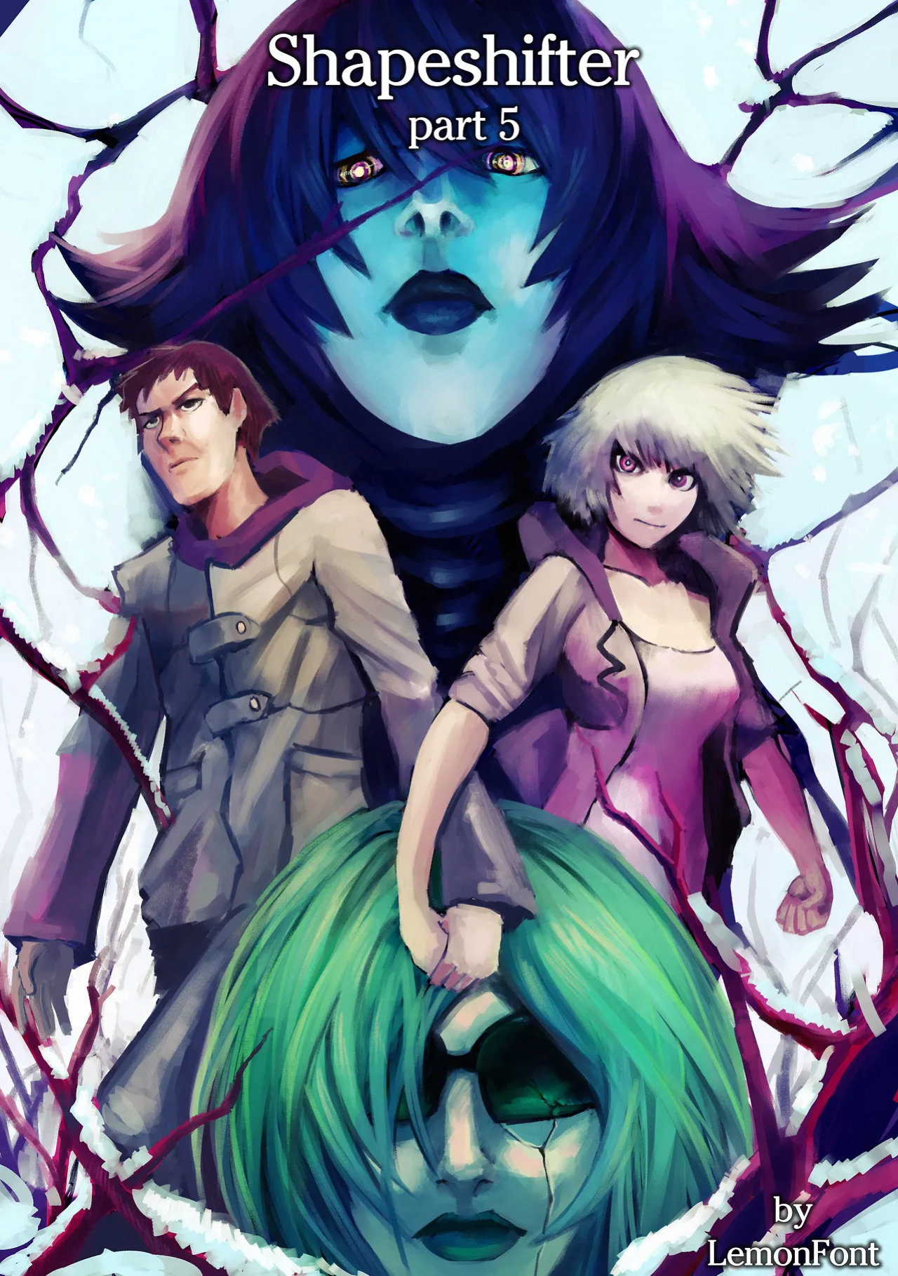 [Lemonfont] Shapeshifter Part 5 [On going]