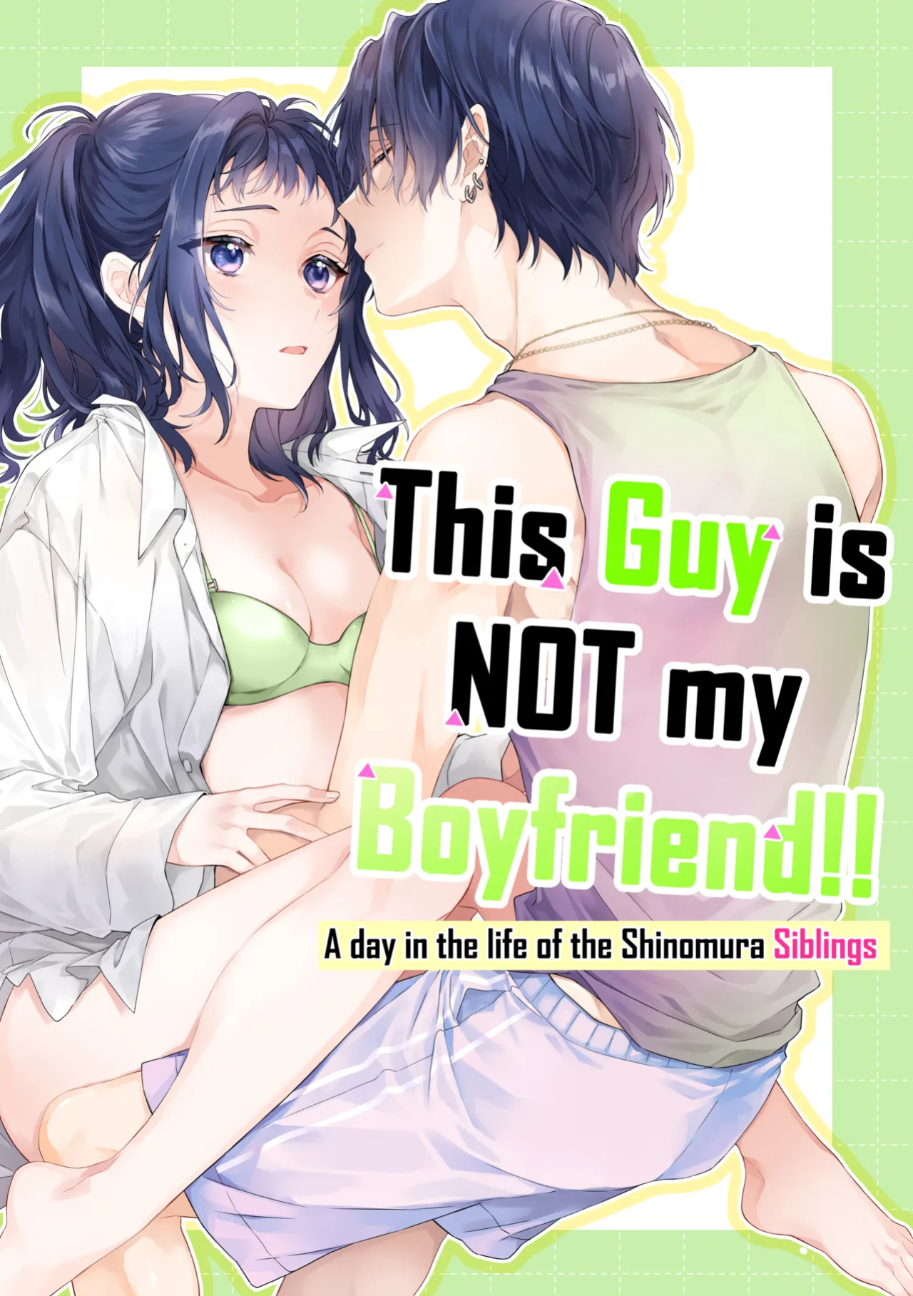 [ClockLord (Suzushiro Nerita)] Kono Hito Kareshi ja Arimasen!! (3) ~Shinomura Kyoudai no Nichijou~ | This Guy is NOT my Boyfriend!! ~A day in the life of the Shinomura siblings~ [Rupee]