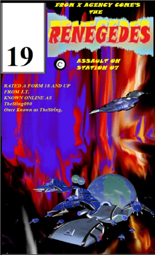 RENEGADES Assault om Station 07 Book Four