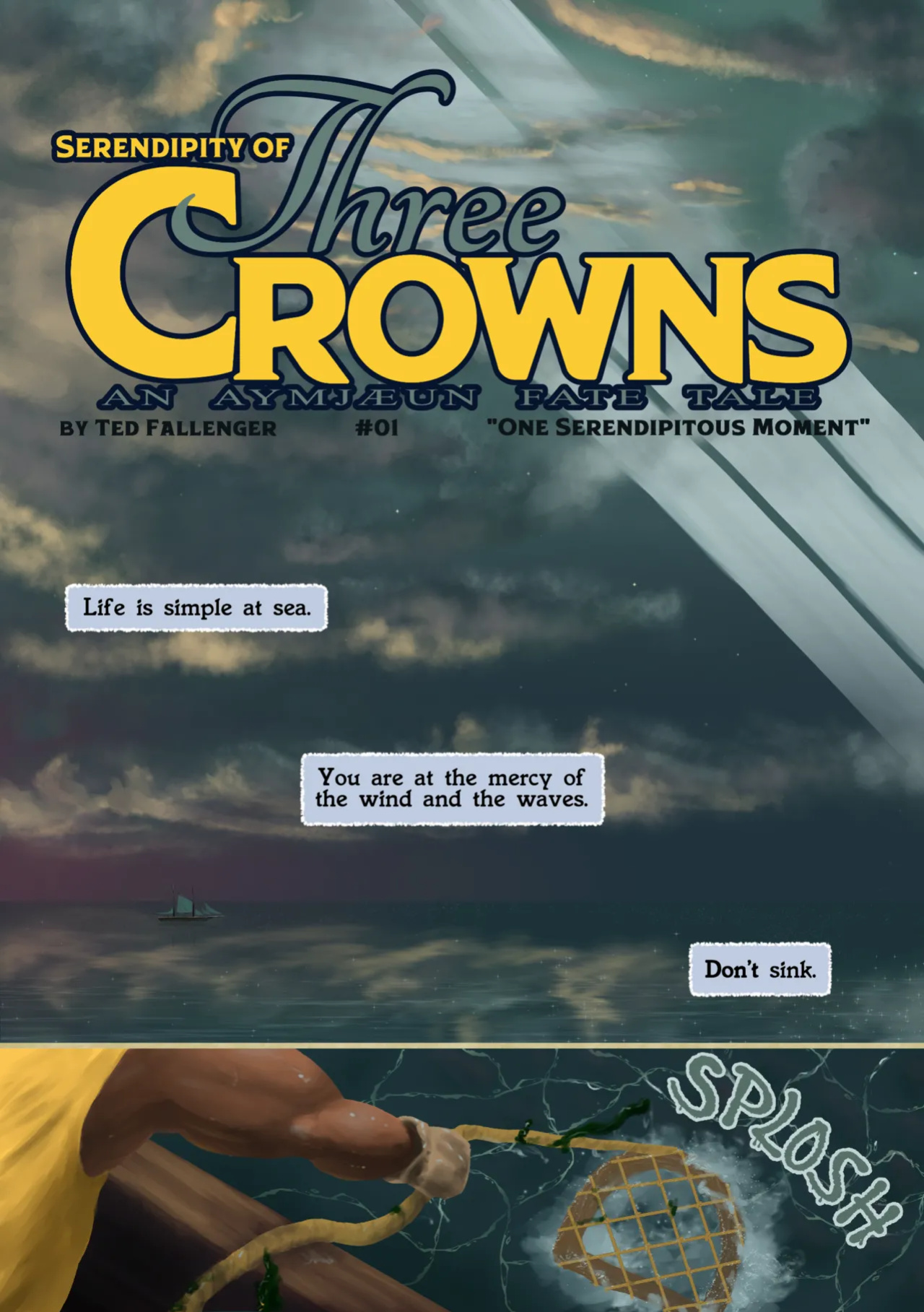 Serendipity of Three Crowns #01 "One Serendipitous Moment"
