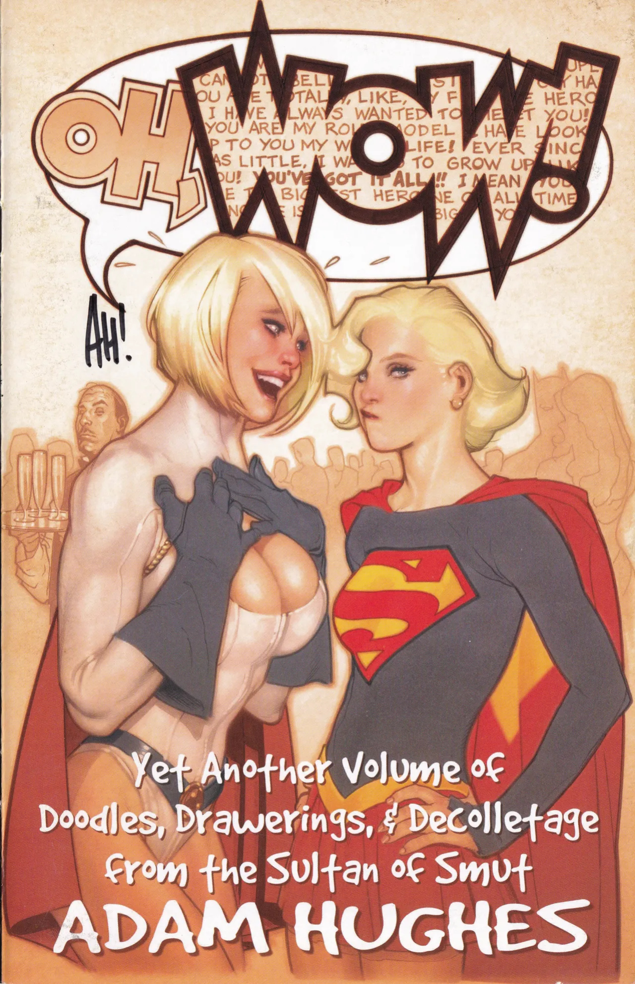 [Adam Hughes] Oh, WOW!