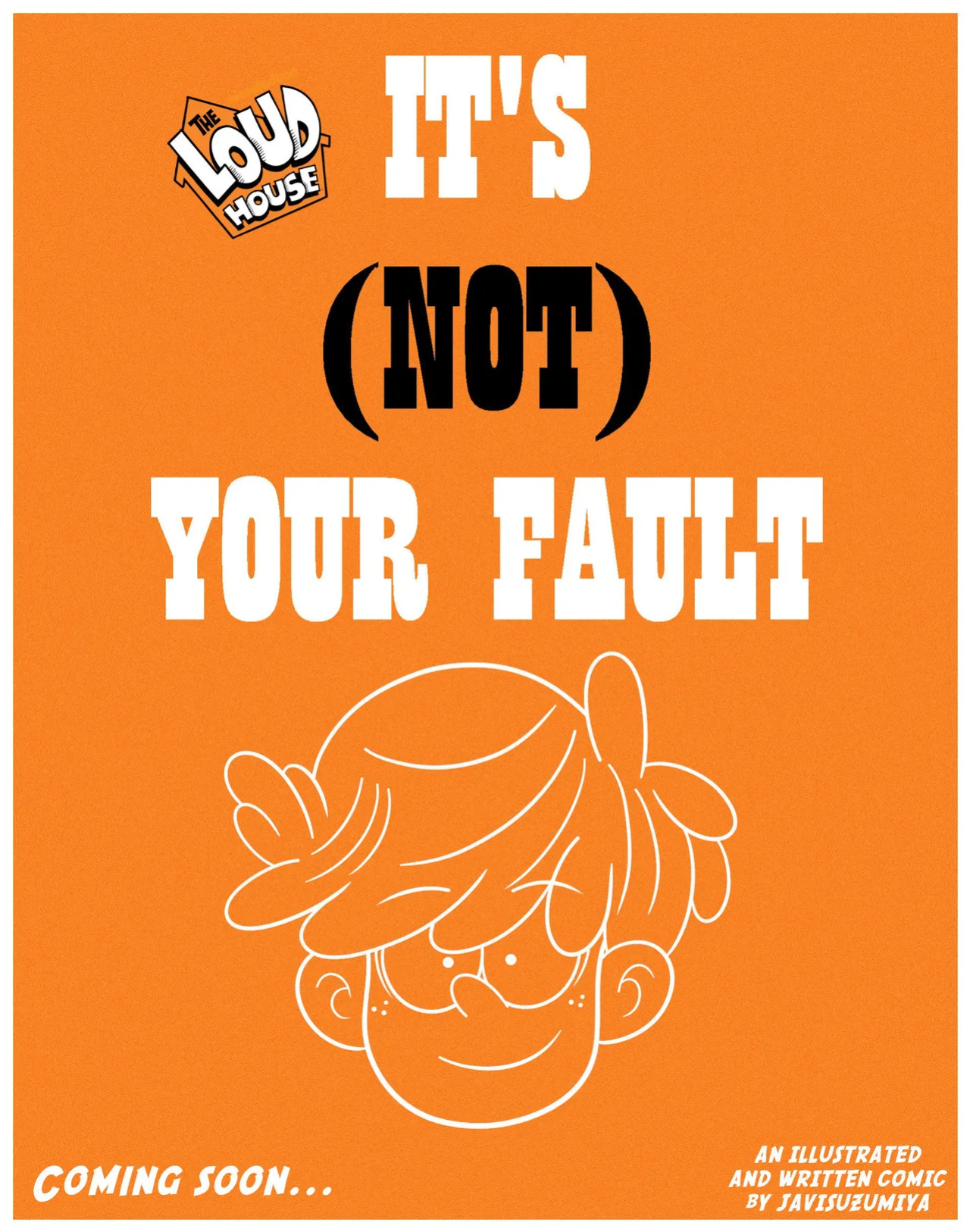 [JaviSuzumiya] It's (Not) Your Fault (The Loud House) + (Bonus H Scene)