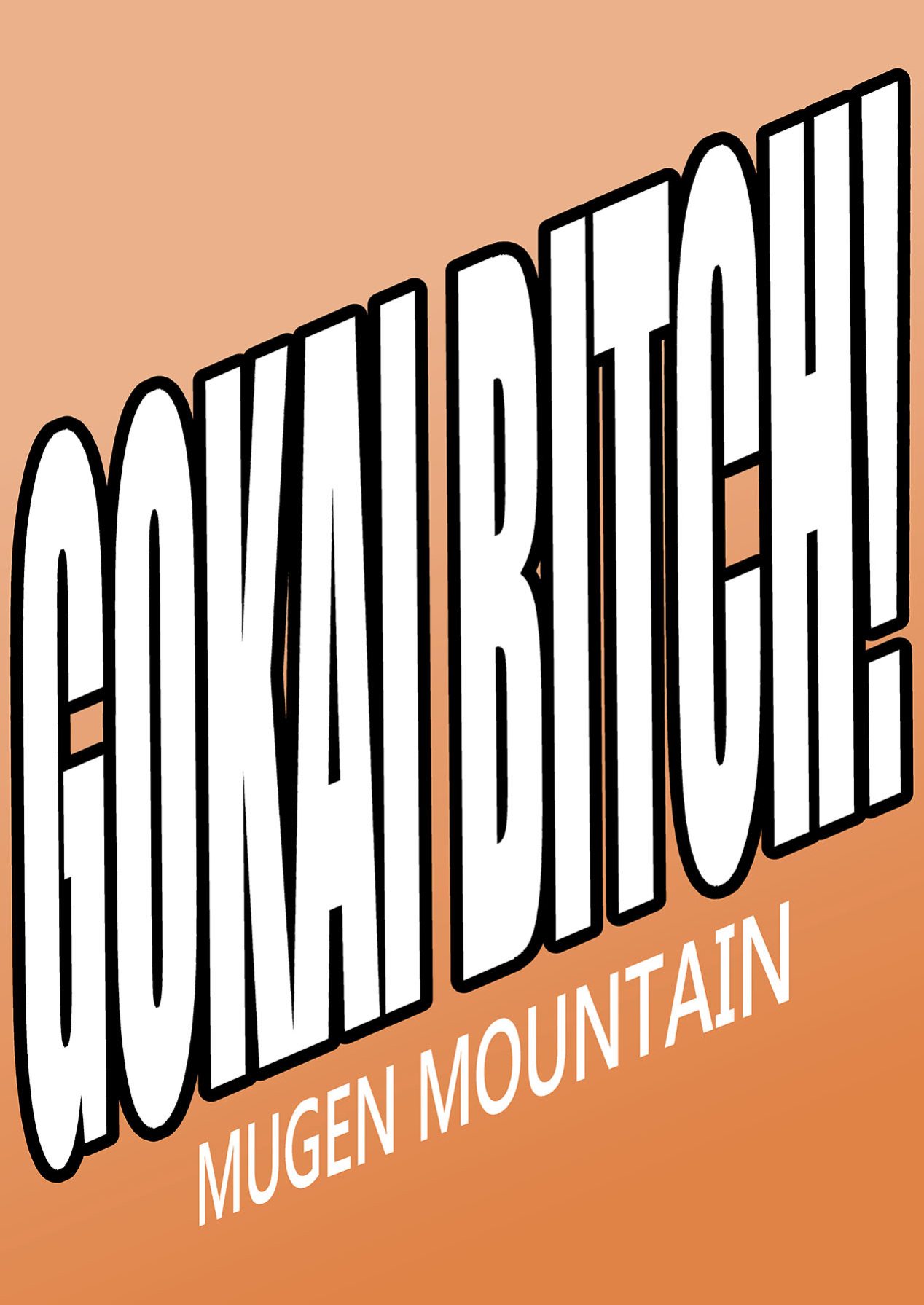 [Mugen Mountain (UltraBuster)] Kaettekita Goukai Bitch! (Kaizoku Sentai Gokaiger)