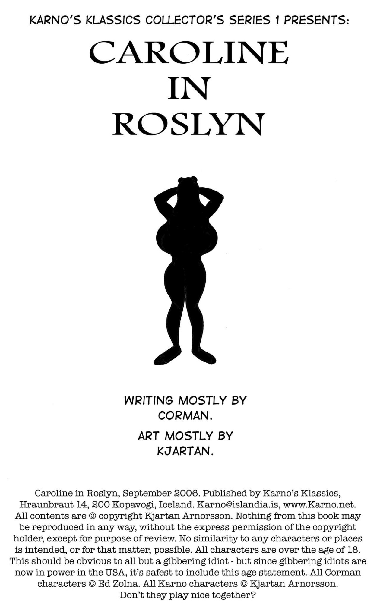 [Karno (Kjartan Arnorsson)] Caroline in Roslyn