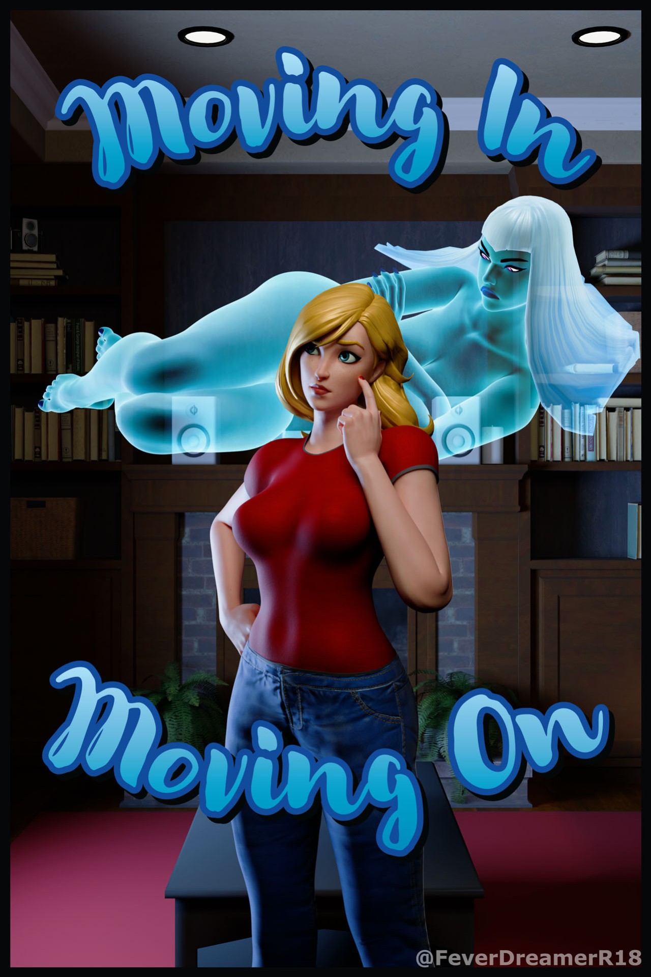 [Fever Dreamer] Moving In, Moving On