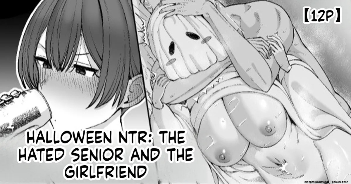 [Take Shinshi] Halloween Netorare, Kirawaremono no Senpai to Kanojo | Halloween NTR: The Hated Senior and the Girlfriend [English]