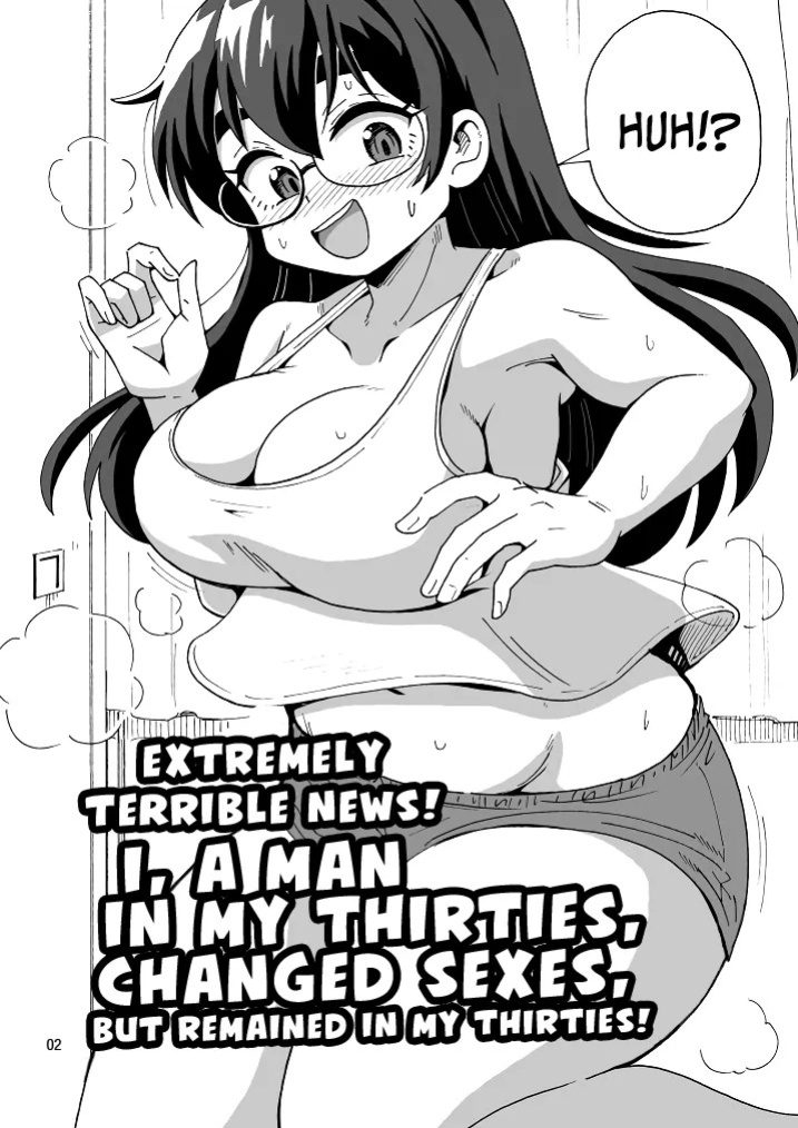 [Yoshida Gorou Shoukai (Yoshida Gorou)] Extremely Terrible News! I, a Man in My Thirties, Changed Sexes, But Remained in My Thirties! [Digital] [English]