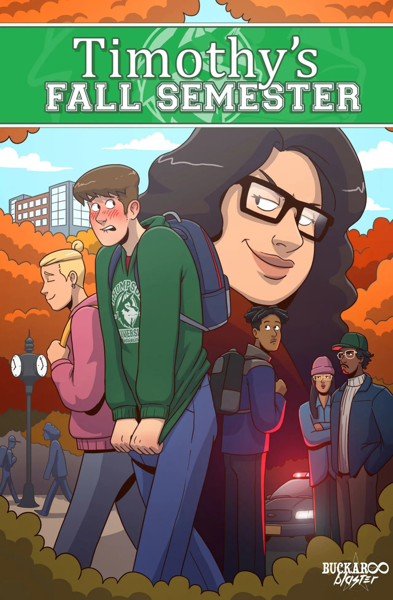 Timothy's Fall Semester [Buckarooblaster]