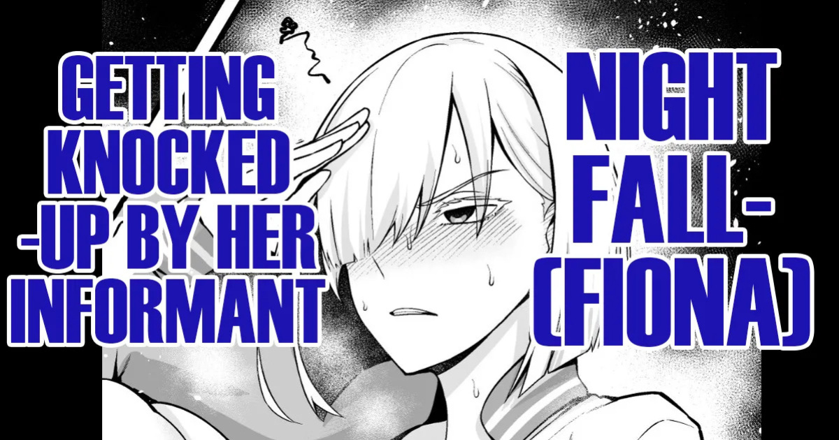 [Ankoman] Yorubari (Fiona) Jouhouya ni haramasare… | Nightfall (Fiona) Getting Knocked-up by Her Informant (SPYXFAMILY) [English] [DeppoTL]