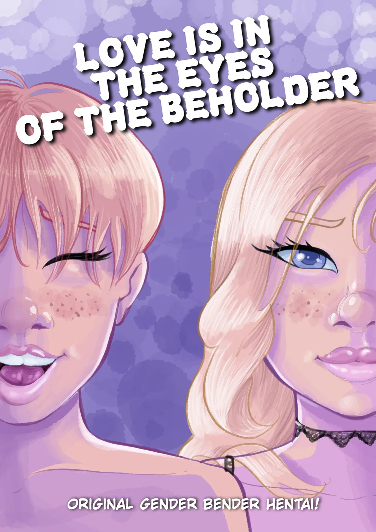 Love is in the eyes of the beholder (ongoing)