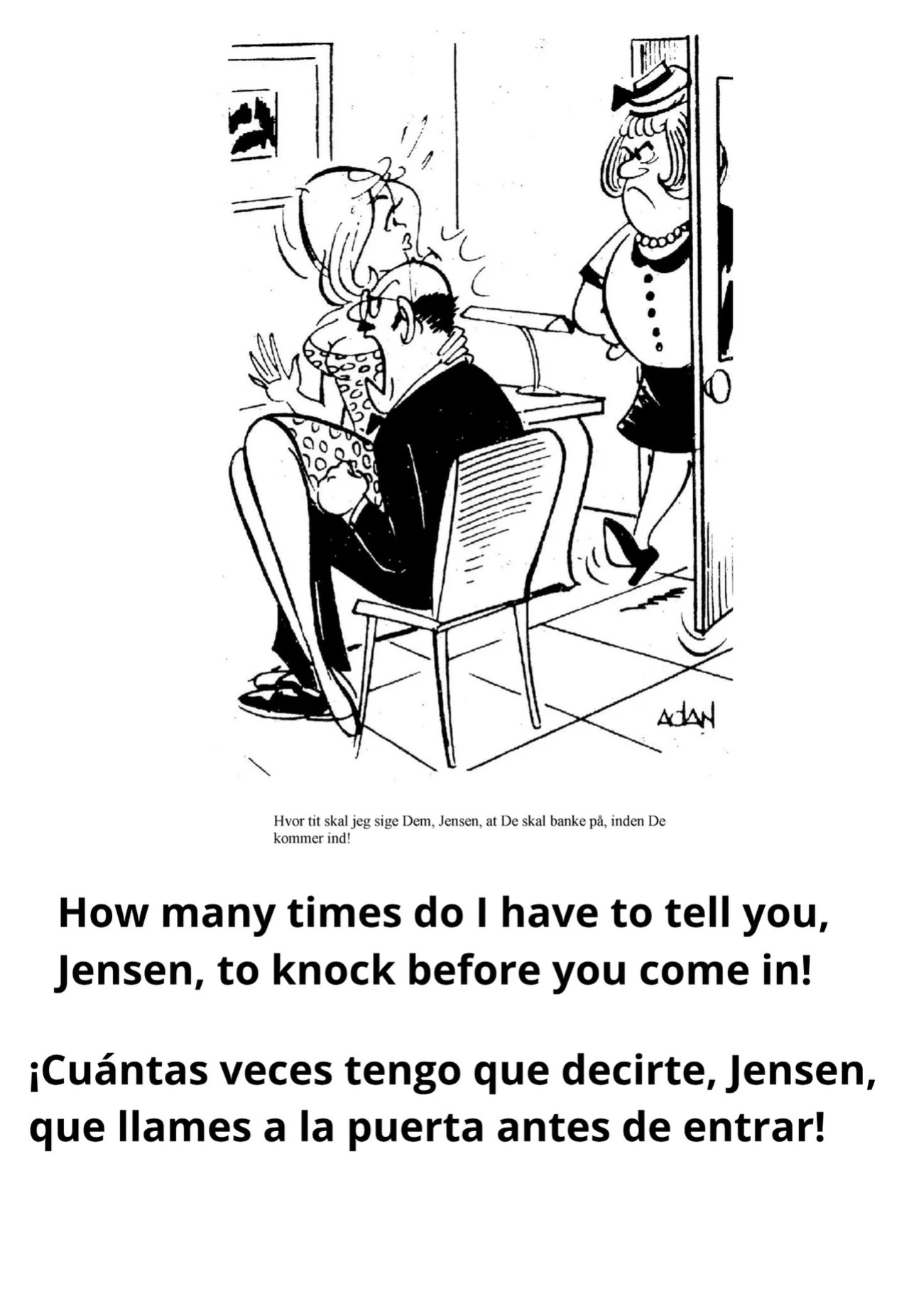 [Adan] Direktøren kommer ikke mere i dago [Danish, English, Spanish]