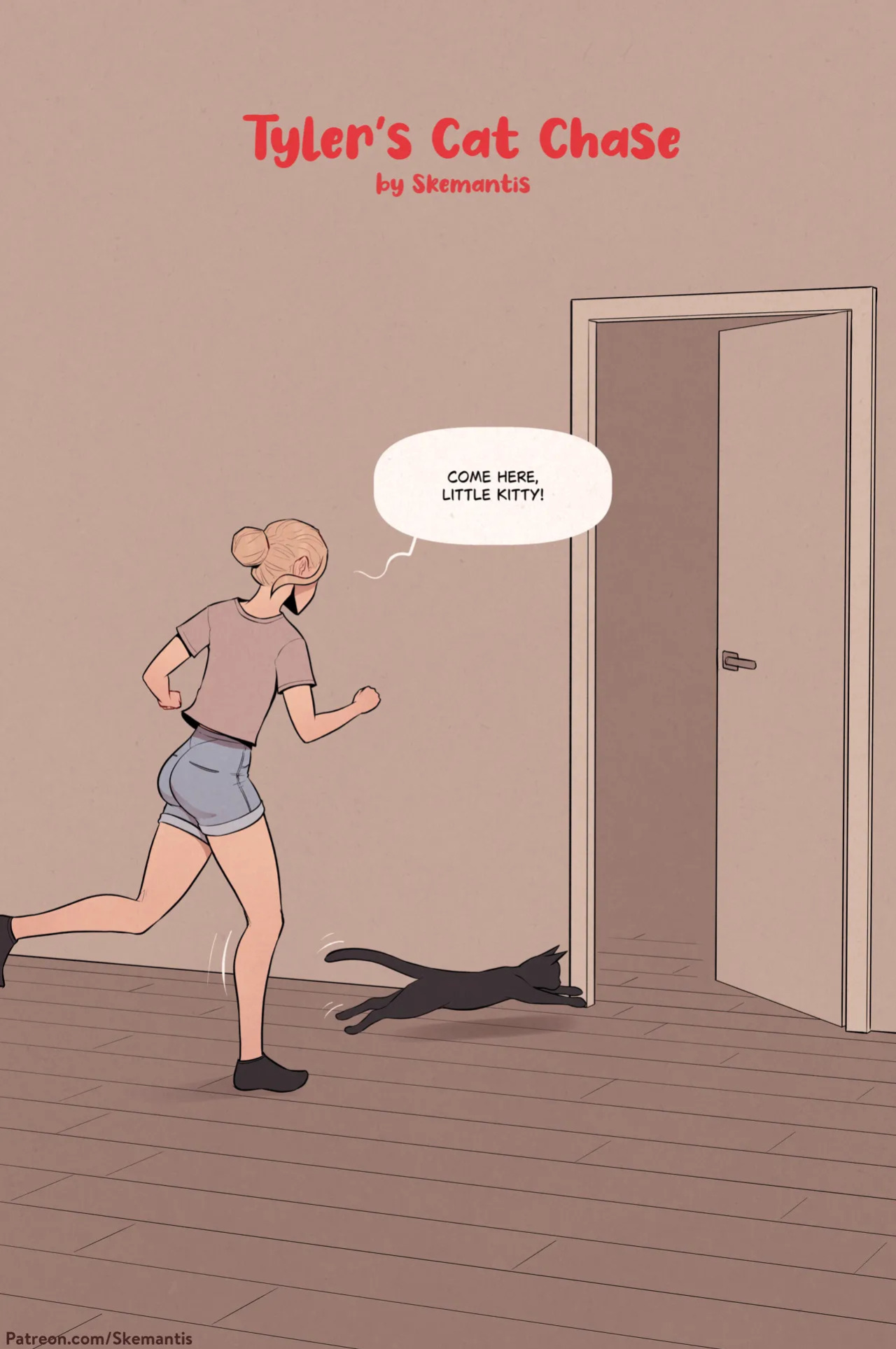 [Skemantis] Tyler's Cat Chase Part 1