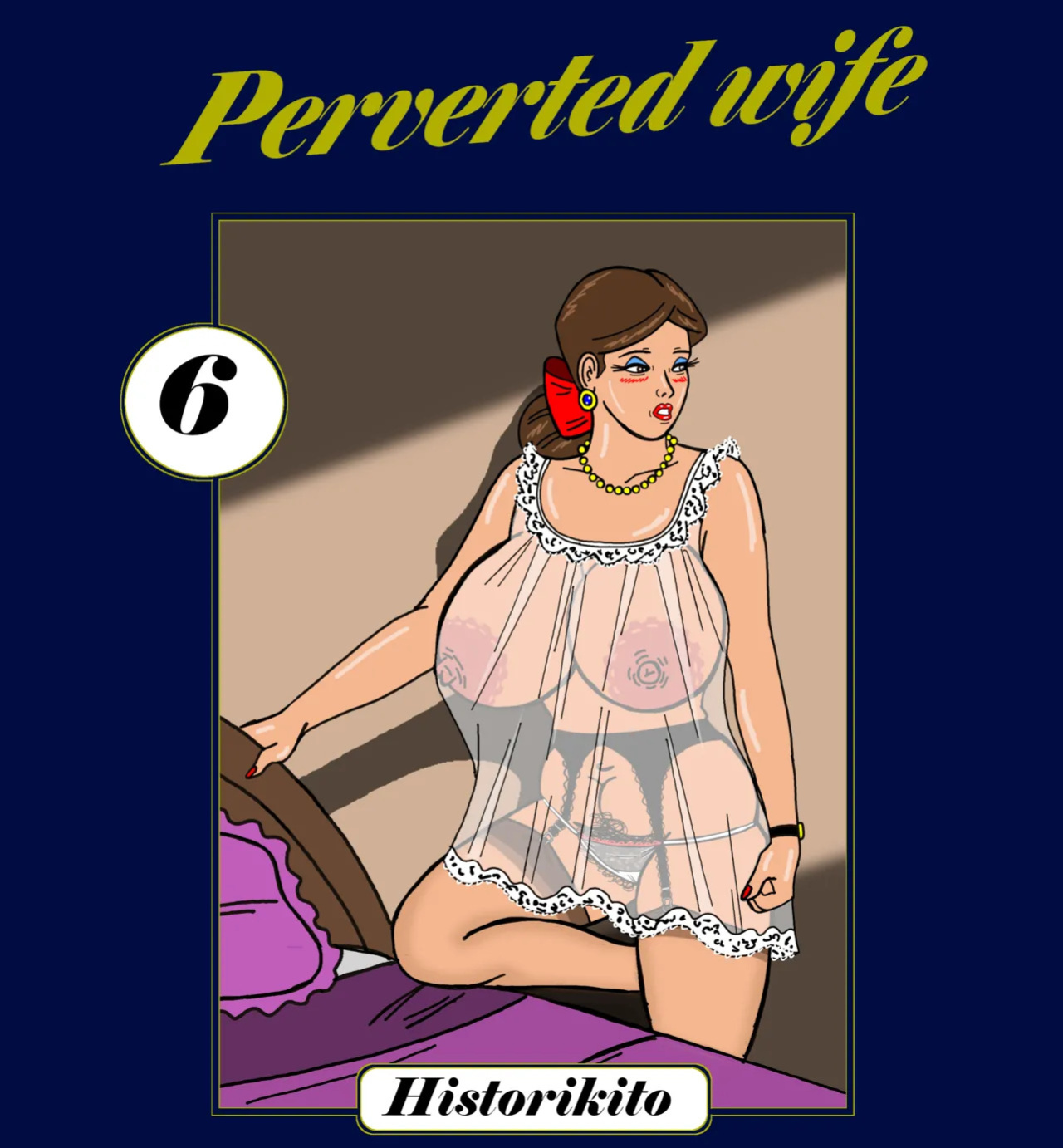 [Historikito] Perverted wife : Chapter 6