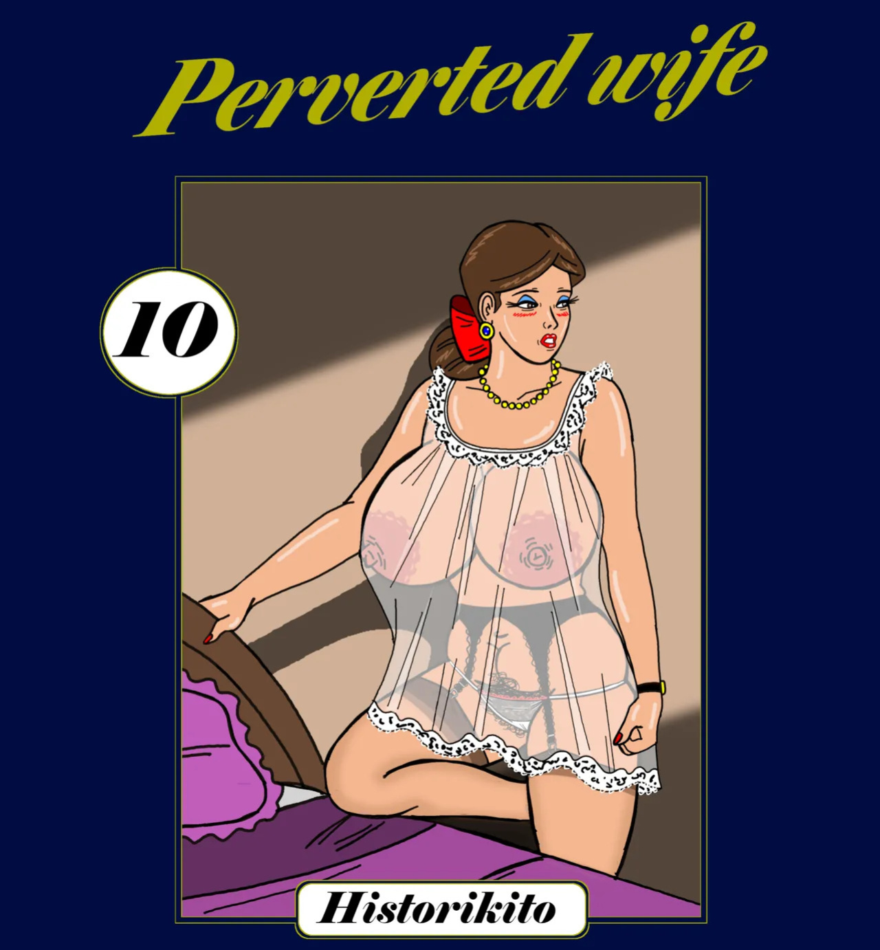 [Historikito] Perverted wife : Chapter 10