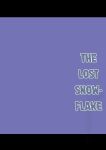 [Kume (Minakami Riku)] Mayoi no Snowflake | The Lost Snowflake