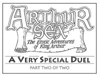 Arthur Sex: A very special duel part 2 of 2