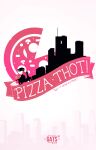 Pizza Thot Series