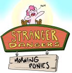 [StrangerDanger] Morning Ponies (My little pony)