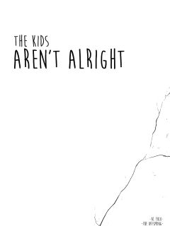 The Kids Aren't Alright
