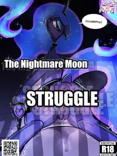 The Nightmare Moon Struggle