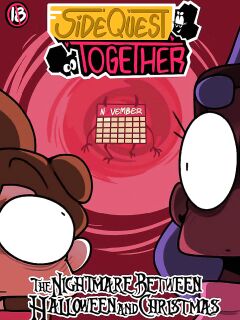 Sidequest together nightmare between halloween and christmas