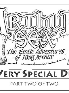 Arthur Sex: A very special duel part 2 of 2