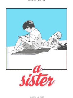 [Bastien Vivès] A Sister