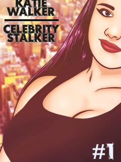 [Gary Parkin] Katie Walker: Celebrity Stalker 01 (ENG)