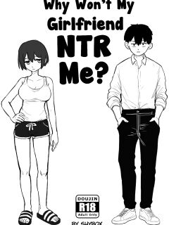 Why Won't My Girlfriend NTR Me? Last Chapter [Shybox] (English)