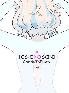 [Vel] Oshi no Skin (Genshin Impact) [English]