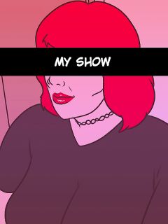 [Tzinnxt] My Show [English]