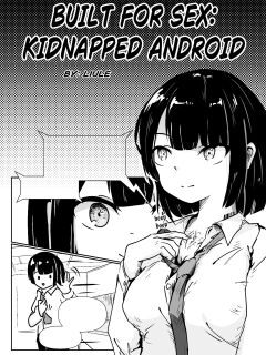 [LiuLe] Built For Sex: Kidnapped Android