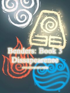 [Anogiast] Benders: Book 3. Disappearance