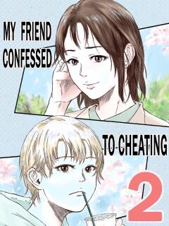 [Dekamatsu] Onna Tomodachi no Uwaki Kokuhaku 2 | My Friend Confessed to Cheating 2 [English]