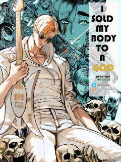 [Furiouzly] I Sold My Body to a God Chapter 21-23 [English]