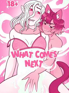 [Fawnduu] What Comes Next