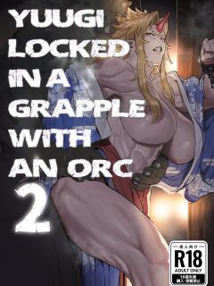 [Kugara] Yuugi Nee-san to Orc ga Kunzu Hoguretsu 2 | Yuugi Locked In A Grapple With An Orc 2 (Touhou Project) [English] [Digital]