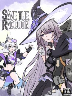 [Fatrucker31x] Save The Raccoon (Honkai: Star Rail) [English]