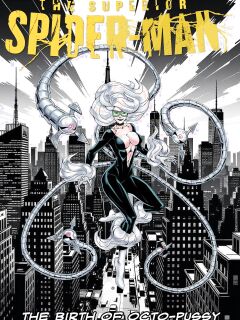 Black Cat - Superior Spider Man Birth Of Octo-Pussy - Technology Swap- Possession Hub